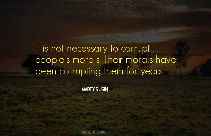 Quotes About Corrupt People #1816234