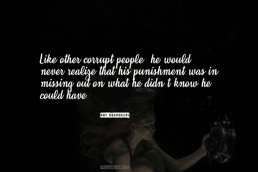 Quotes About Corrupt People #572723