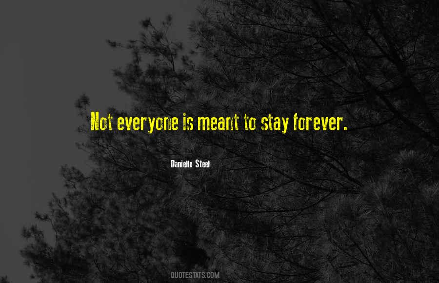 Meant To Stay Quotes #1092257