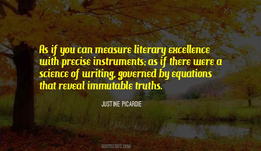 Measure Of Excellence Quotes #1577816