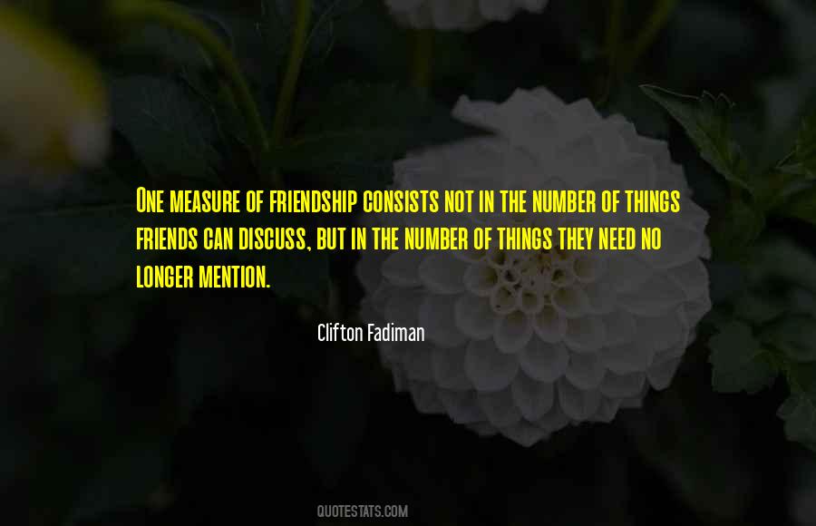 Measure Of Friendship Quotes #420285