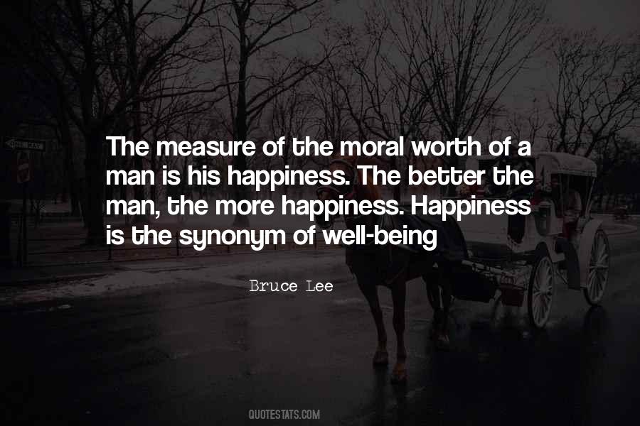 Measure Of Happiness Quotes #1046230