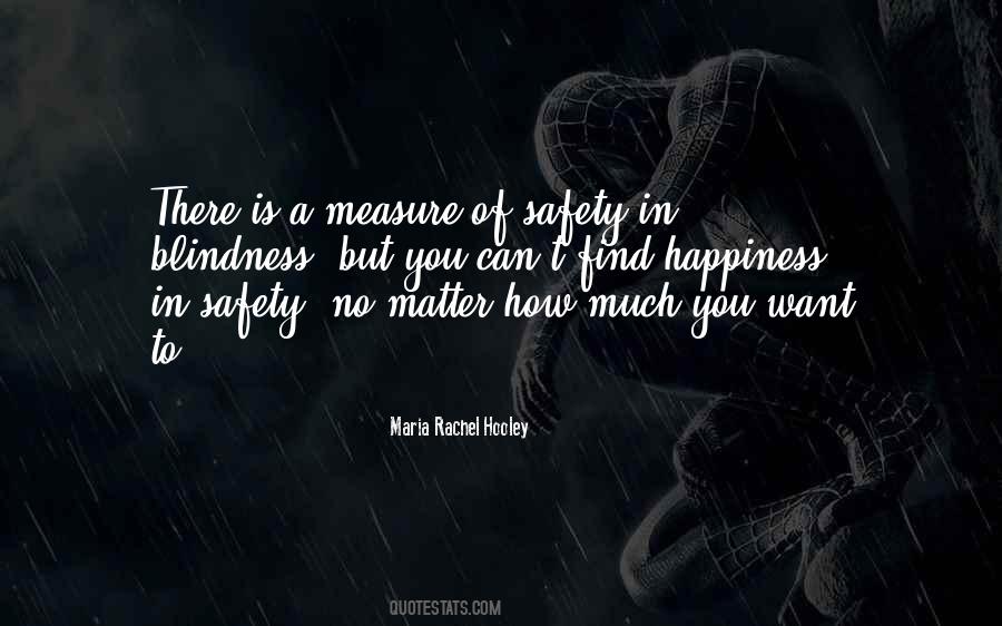 Measure Of Happiness Quotes #142944