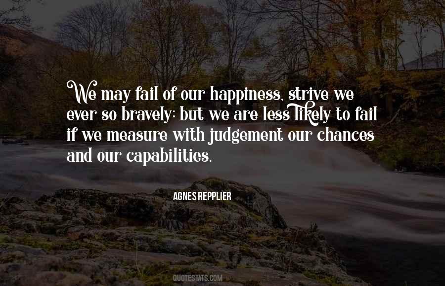 Measure Of Happiness Quotes #1491378