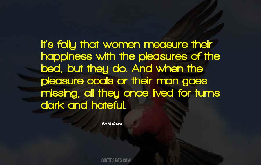 Measure Of Happiness Quotes #583507