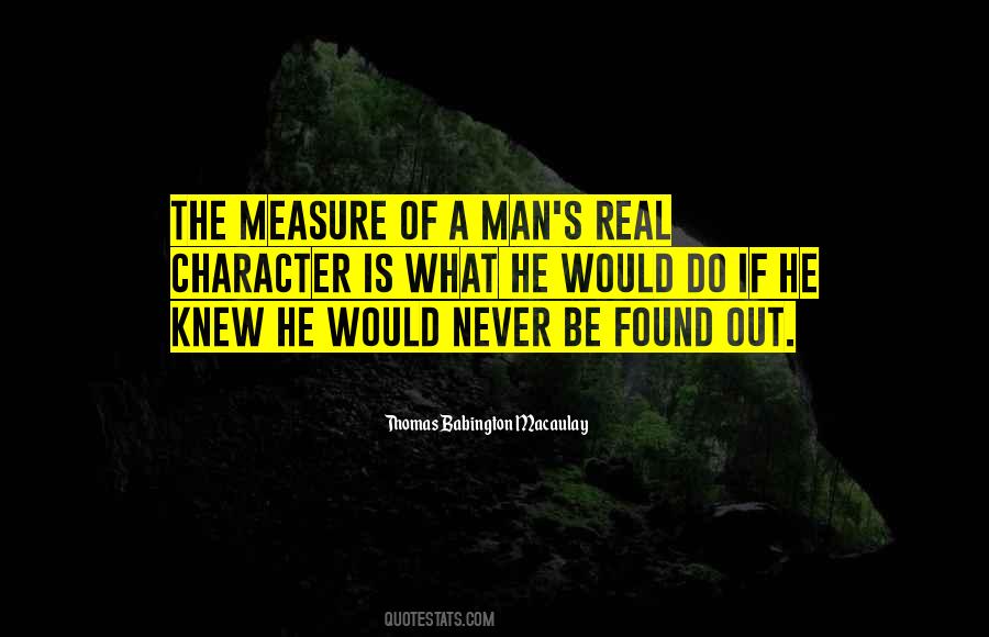 Measure Of Man Quotes #437327