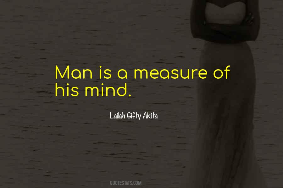 Measure Of Man Quotes #449163