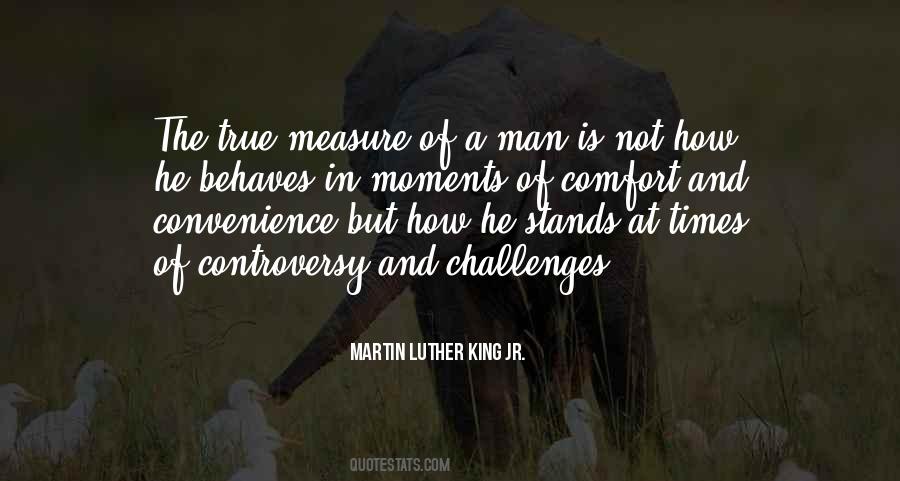 Measure Of Man Quotes #73100