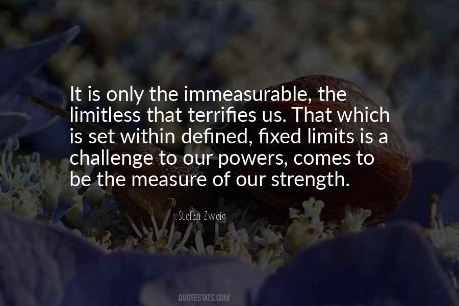 Measure Of Strength Quotes #754818