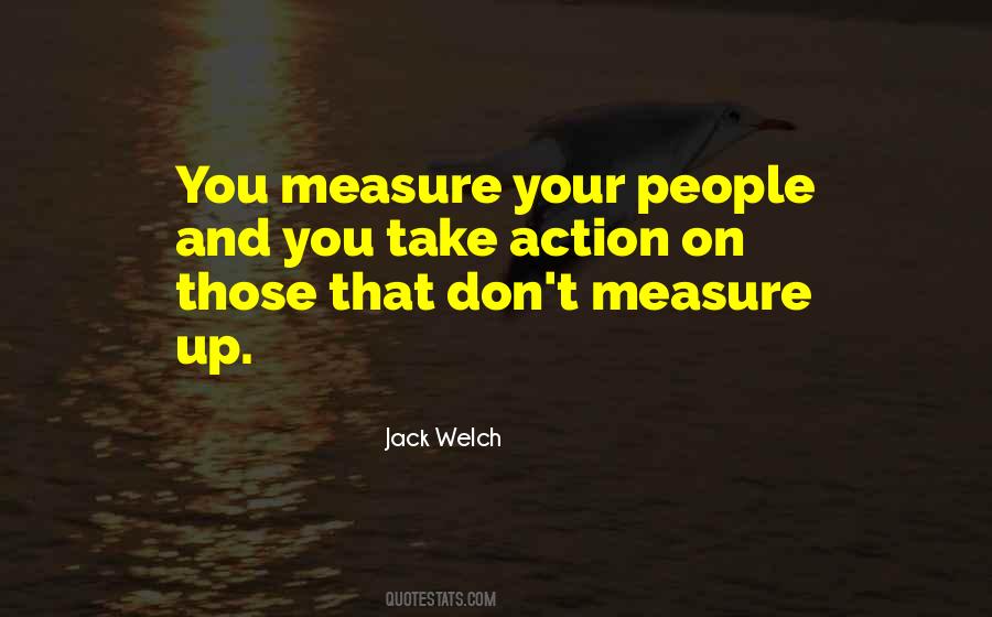 Measure Up Quotes #768849