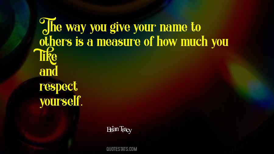 Measure Your Life Quotes #1210842