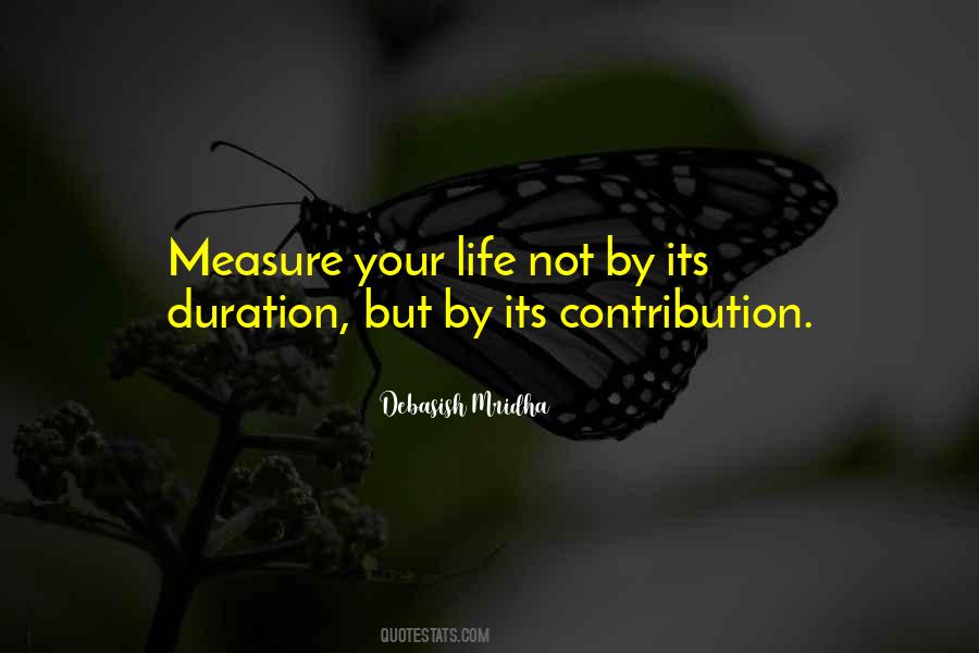 Measure Your Life Quotes #1246188