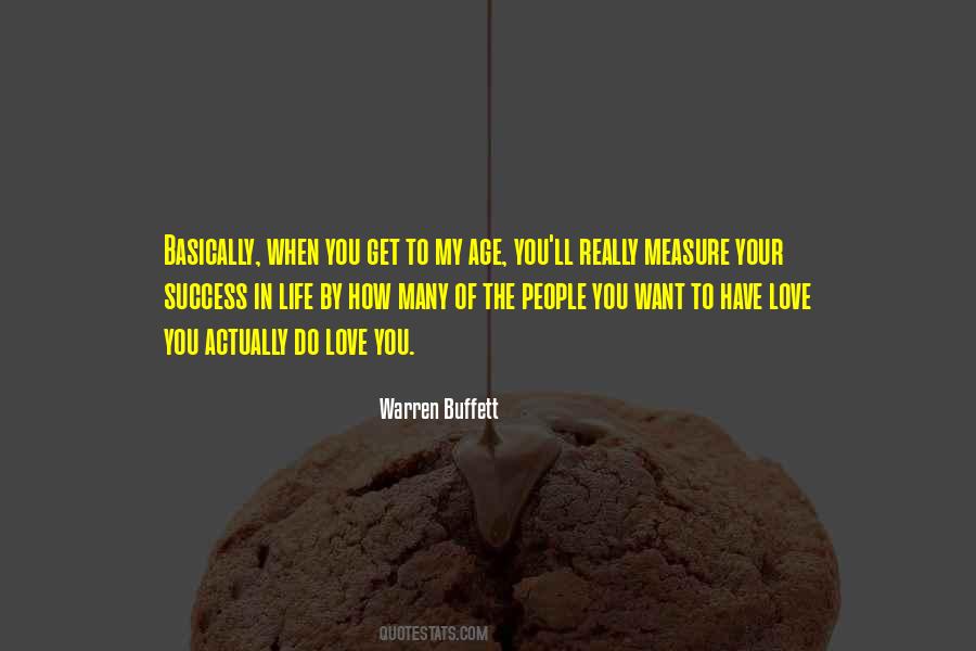 Measure Your Life Quotes #1626836