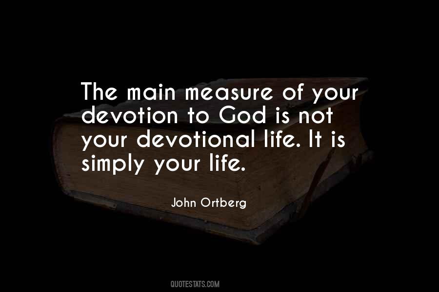 Measure Your Life Quotes #1840191