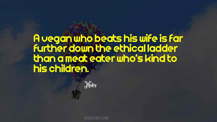 Meat Eater Quotes #1045153