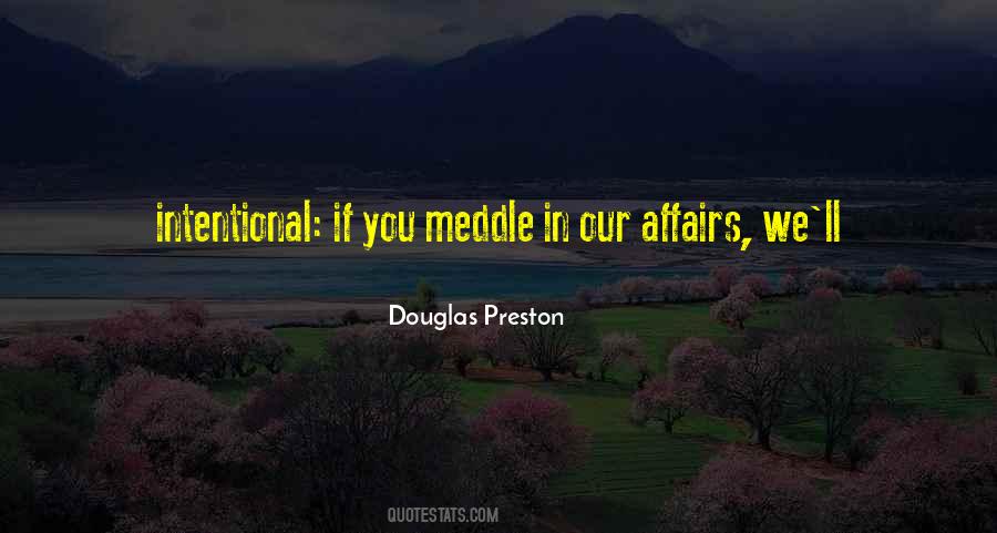 Meddle Quotes #911583