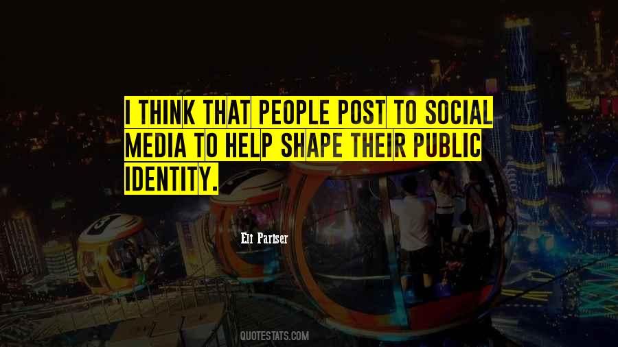 Media And Identity Quotes #323864