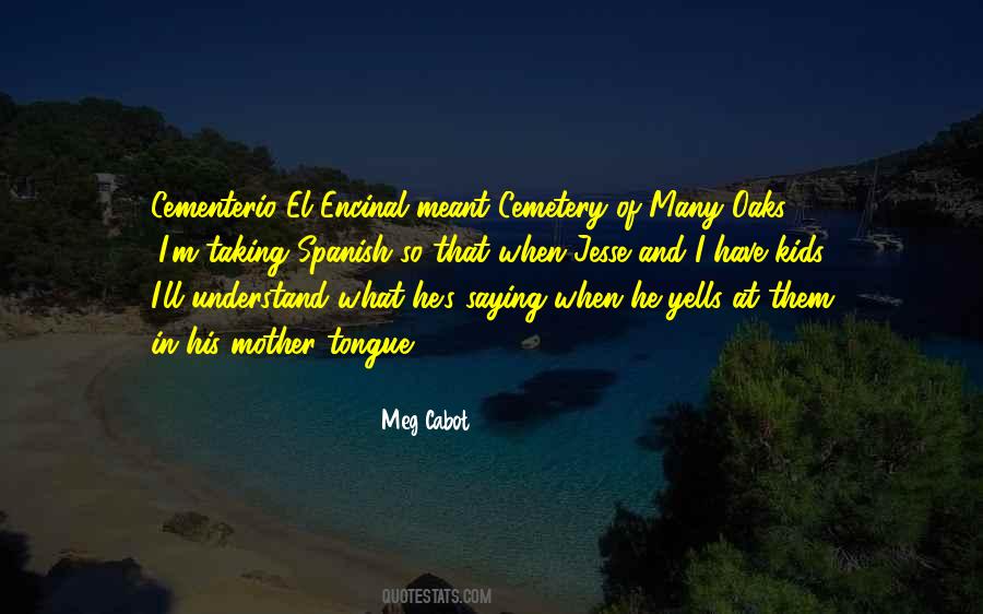 Mediator Meg Cabot Quotes #1119586