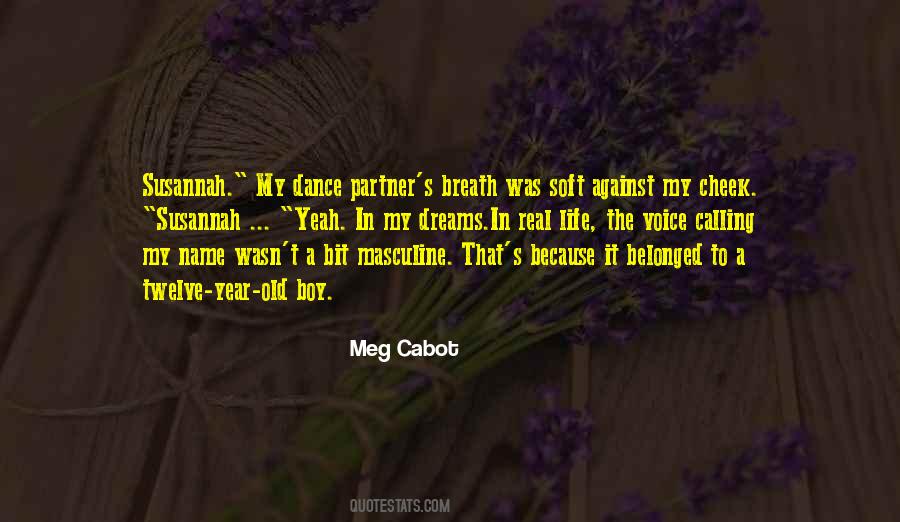 Mediator Meg Cabot Quotes #1597522