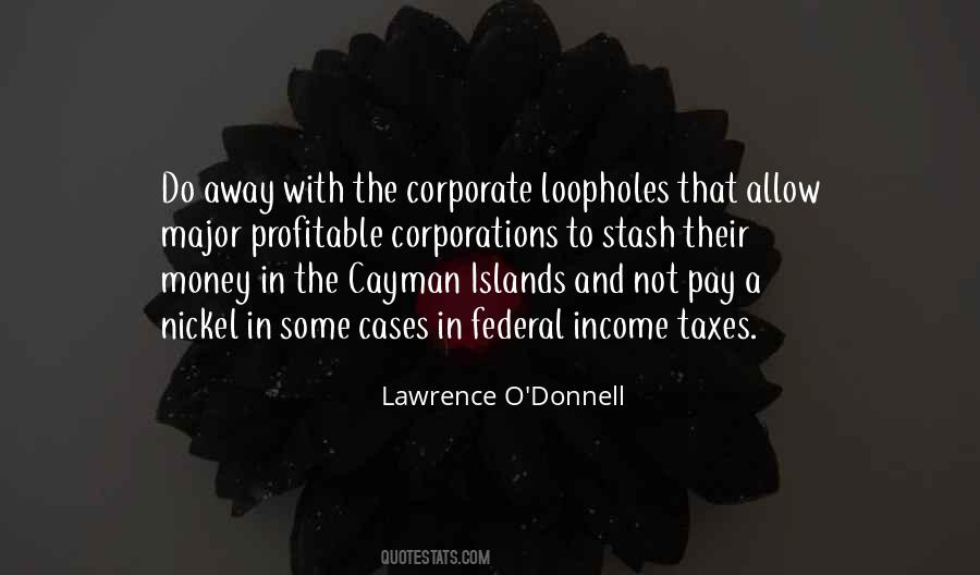 Quotes About Corporate Taxes #908019