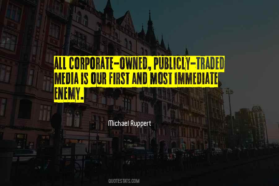 Quotes About Corporate Media #706404