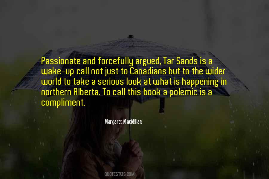 Quotes About Tar Sands #1105346