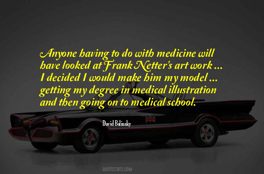 Medical Illustration Quotes #265266