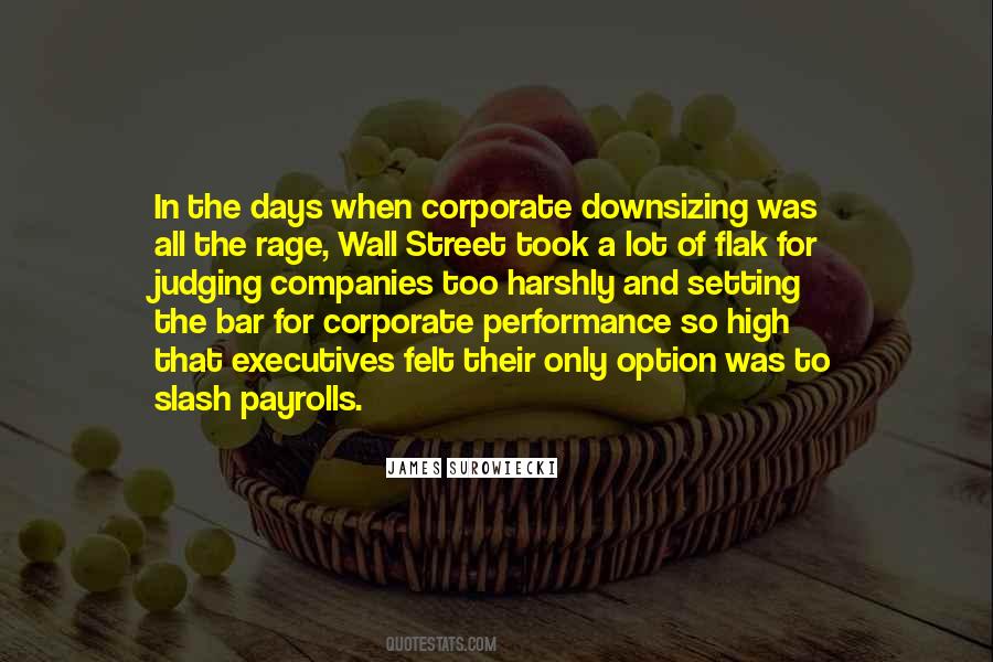 Quotes About Corporate Downsizing #1538851