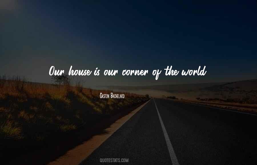 Quotes About Corners Of The World #1716642