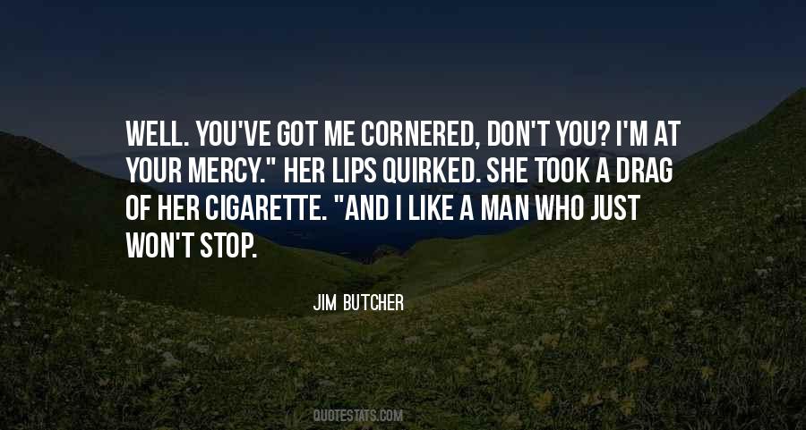 Quotes About Cornered #1457783
