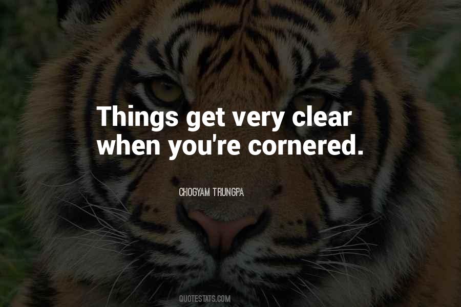 Quotes About Cornered #42925