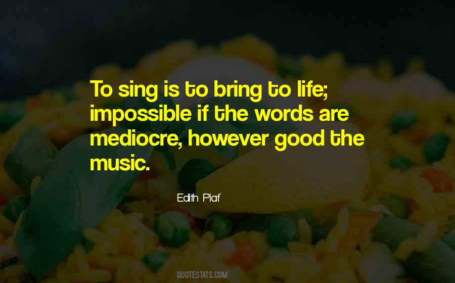 Mediocre Music Quotes #1096070