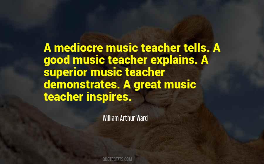 Mediocre Music Quotes #761008