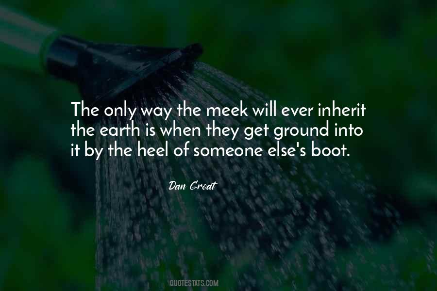 Meek Inherit The Earth Quotes #1177327