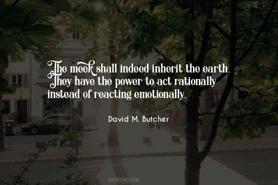 Meek Inherit The Earth Quotes #1838643