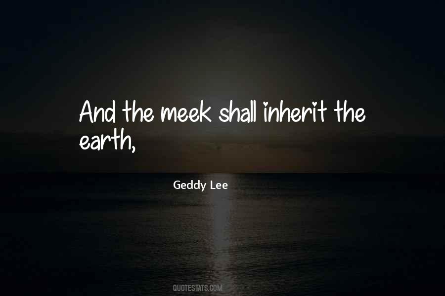 Meek Inherit The Earth Quotes #188129