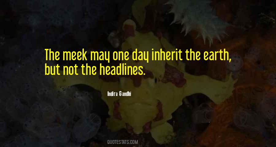 Meek Inherit The Earth Quotes #325544