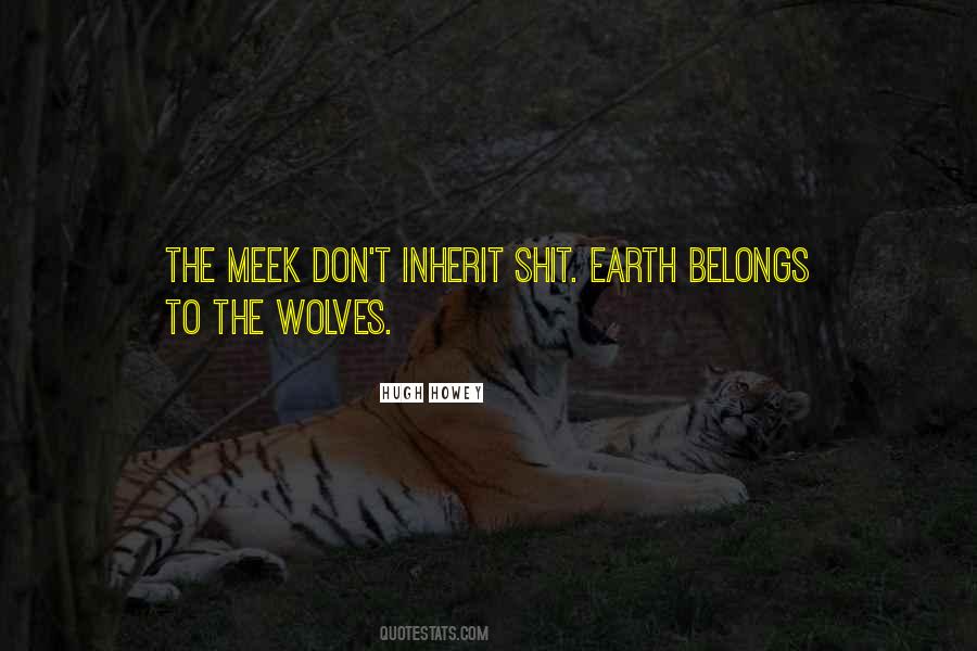 Meek Inherit The Earth Quotes #675674
