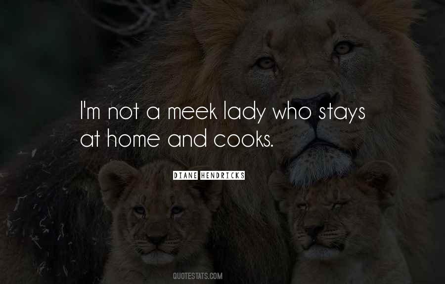 Meek Quotes #1637809