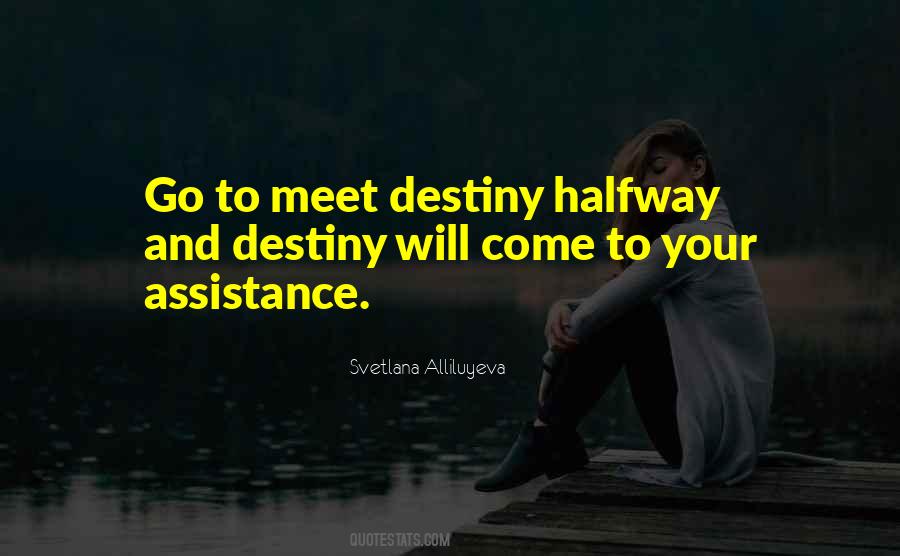 Meet Me Halfway Quotes #1504330