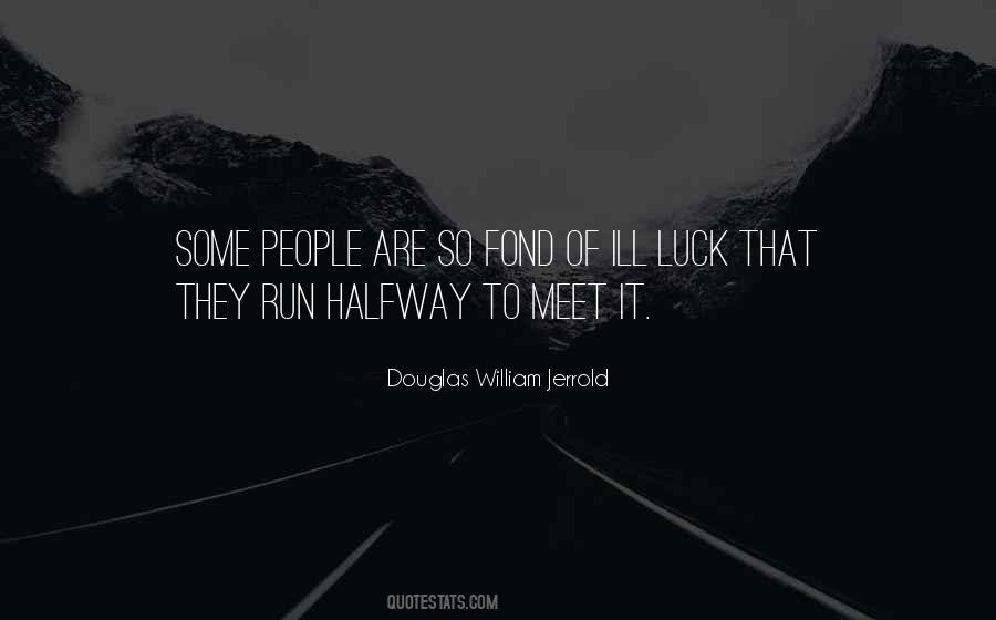 Meet Me Halfway Quotes #548819