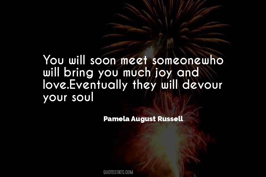 Meet Soon Quotes #1108736