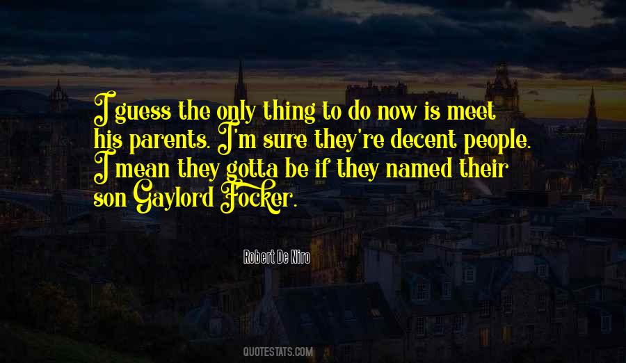 Meet The Parents Quotes #274127