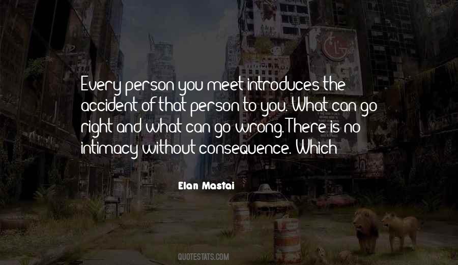 Meet The Right Person Quotes #1019567