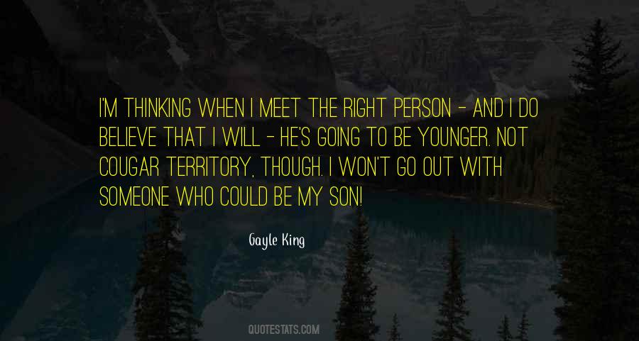 Meet The Right Person Quotes #1732672