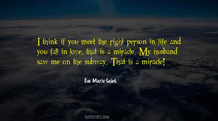 Meet The Right Person Quotes #309734