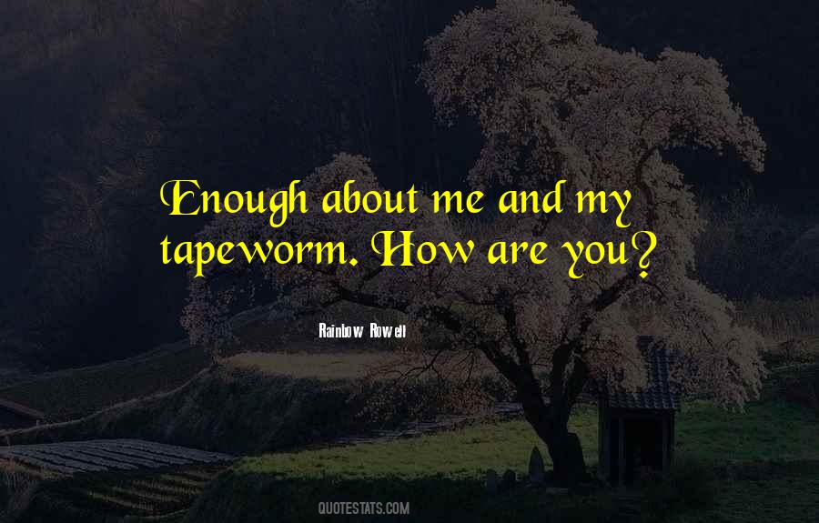Quotes About Tapeworm #1475578