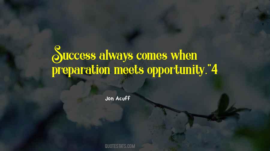 Meets Opportunity Quotes #112209
