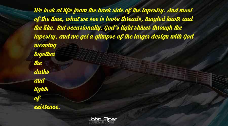 Quotes About Tapestry Of Life #743911