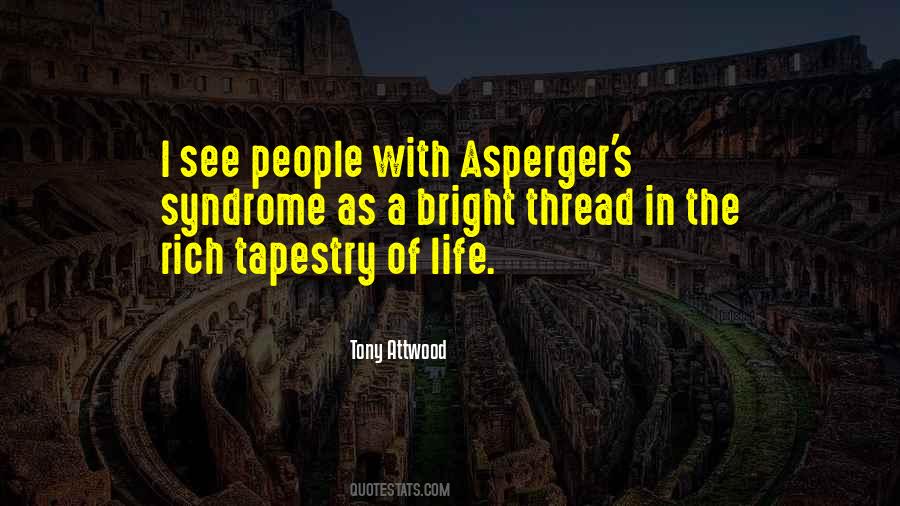 Quotes About Tapestry Of Life #888119